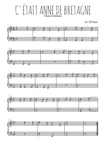 Téléchargez l'arrangement pour piano de la partition de C'était Anne de Bretagne en PDF, niveau facile